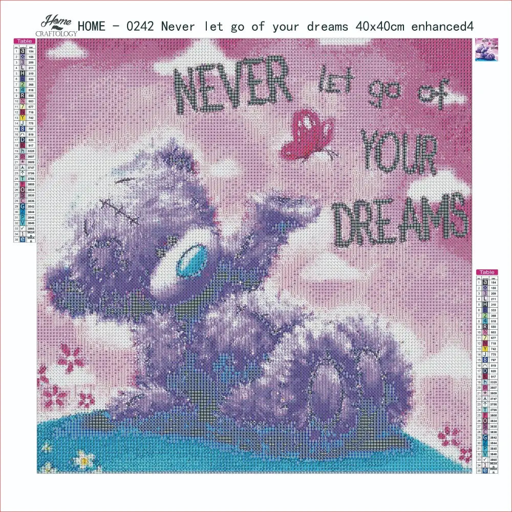 AB Never Let Go Of Your Dreams - Premium Diamond Painting Kit - Diamond Painting Kit