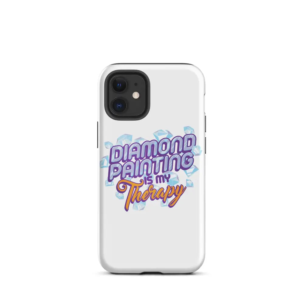 Diamond Painting Is My Therapy Tough iPhone case - iPhone 12 mini