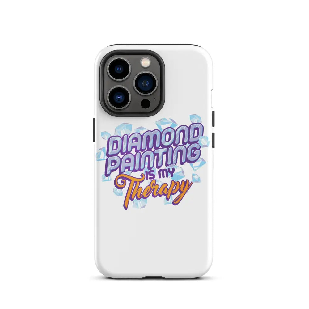 Diamond Painting Is My Therapy Tough iPhone case - iPhone 13 Pro