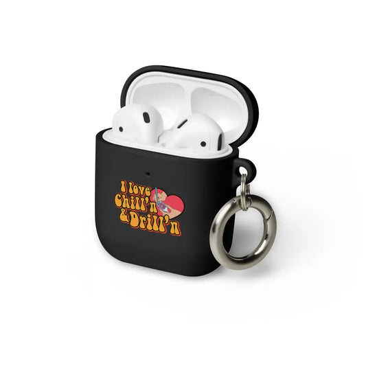I love Chill’n & Drill’n AirPods case - Black / AirPods