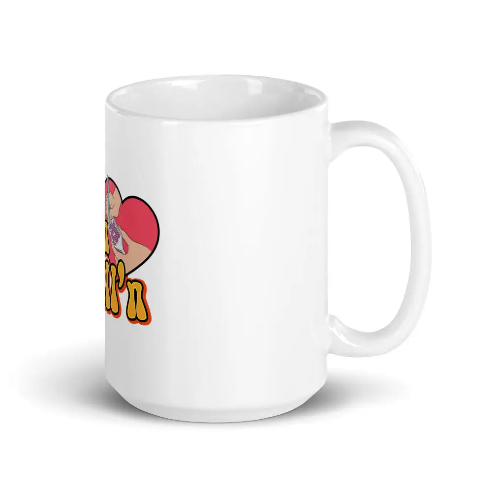 I Love Chill’n & Drill’n White glossy mug - 15oz