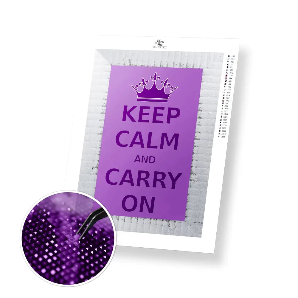 Keep Calm and Carry On - Premium Diamond Painting Kit - 30x40cm / 12x16’’ / Square (Most Popular) - Diamond Painting Kit