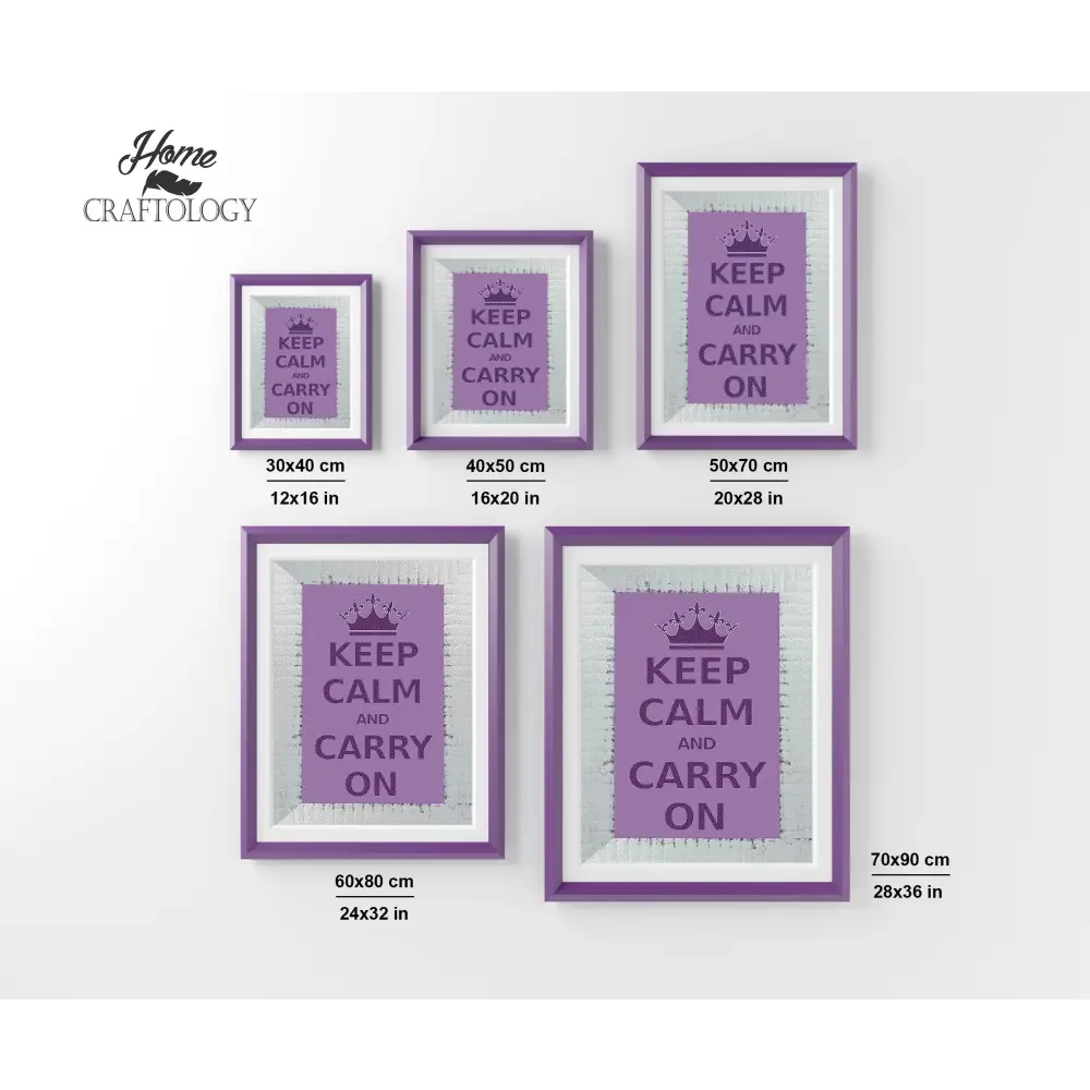 Keep Calm and Carry On - Premium Diamond Painting Kit - Diamond Painting Kit