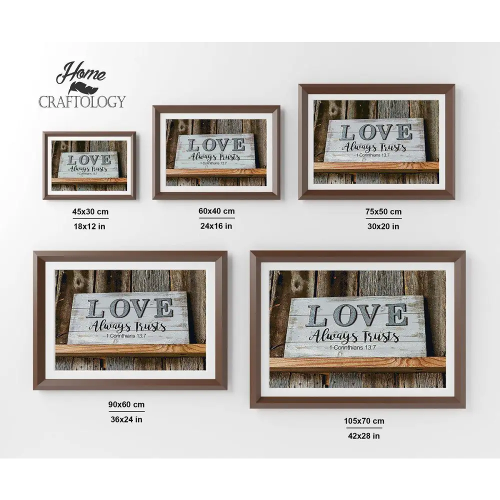 Love Always Trusts - Premium Diamond Painting Kit - Diamond Painting Kit