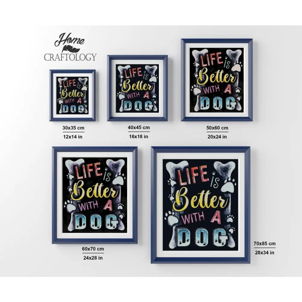 New Life is Better with a Dog - Exclusive Premium Diamond Painting Kit - Diamond Painting Kit