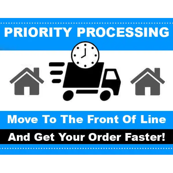 Priority Processing Get Your Order Faster