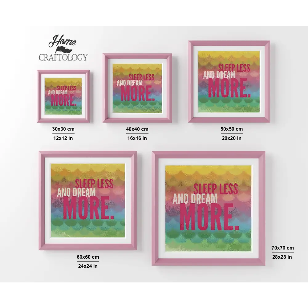 Sleep Less and Dream More - Premium Diamond Painting Kit - Diamond Painting Kit