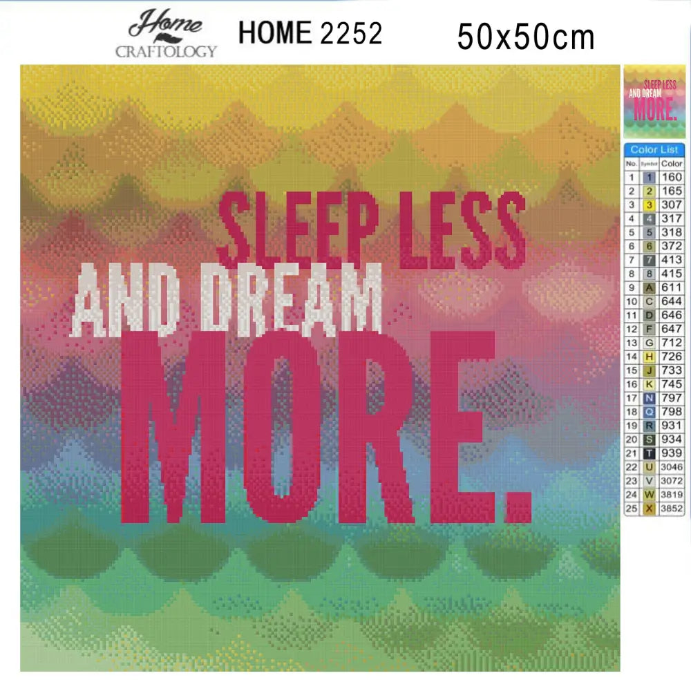 Sleep Less and Dream More - Premium Diamond Painting Kit - Diamond Painting Kit