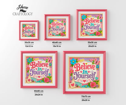 Believe In Yourself - Time Limited Exclusive Diamond Painting Kit