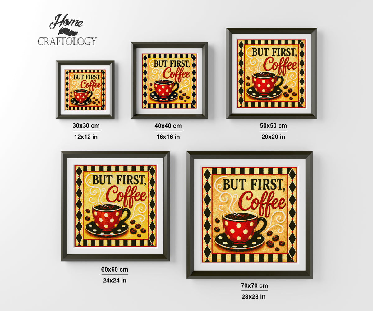 But First, Coffee - Time Limited Exclusive Diamond Painting Kit