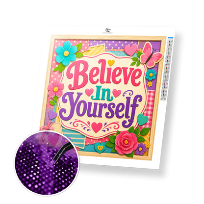 Believe In Yourself - Time Limited Exclusive Diamond Painting Kit