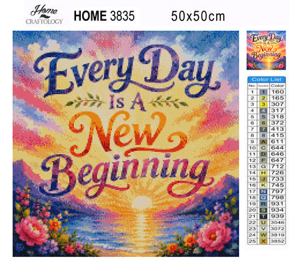 Every Day Is A New Beginning - Time Limited Exclusive Diamond Painting Kit