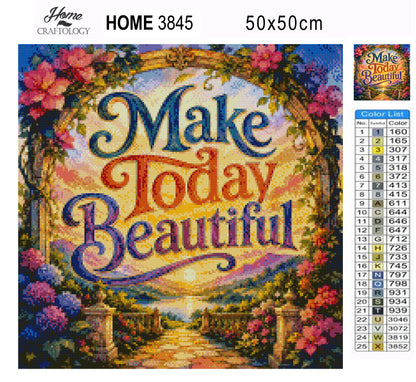 Make Today Beautiful - Time Limited Exclusive Diamond Painting Kit