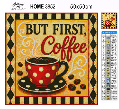 But First, Coffee - Time Limited Exclusive Diamond Painting Kit