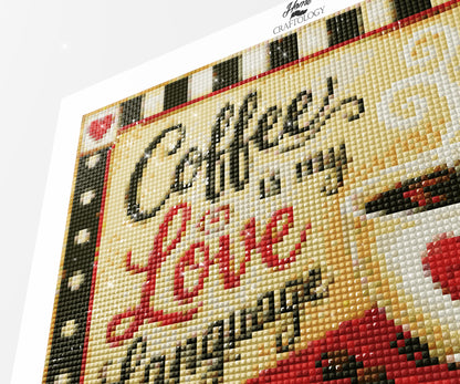 Coffee is my Love Language - Time Limited Exclusive Diamond Painting Kit