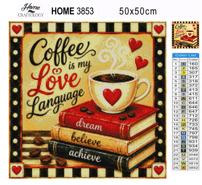 Coffee is my Love Language - Time Limited Exclusive Diamond Painting Kit