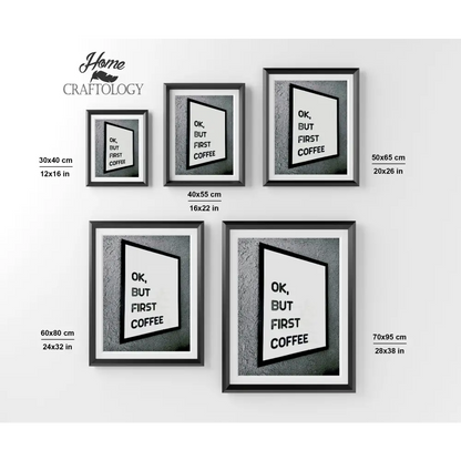 But First Coffee - Premium Diamond Painting Kit - Diamond Painting Kit