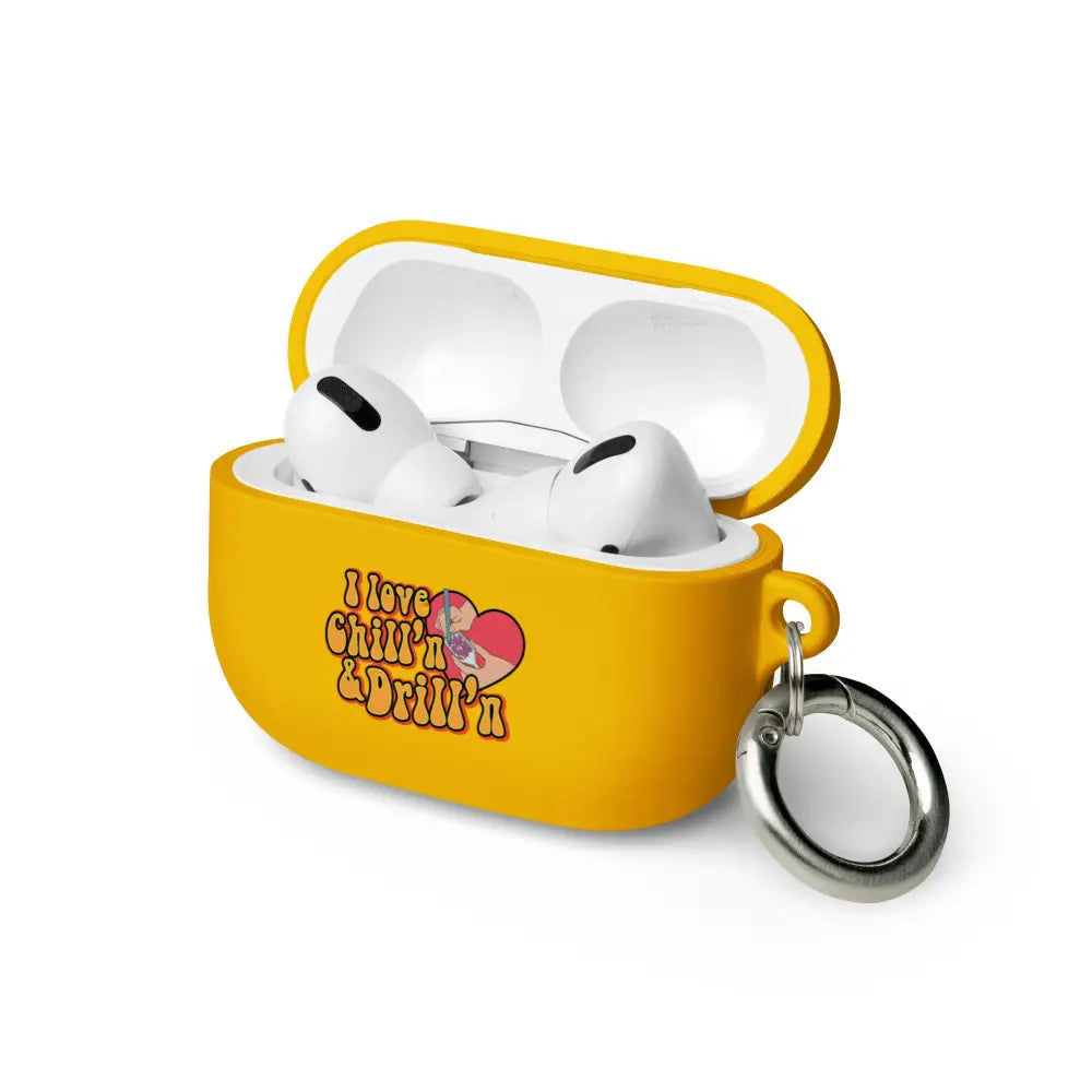 I love Chill’n & Drill’n AirPods case - Yellow / AirPods Pro