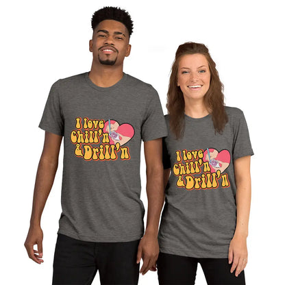 I love Chill’n & Drill’n Unisex Short sleeve t-shirt - Grey Triblend / XS