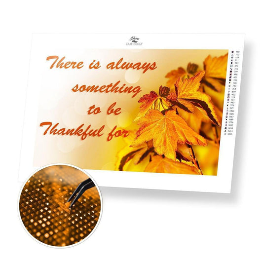 Be Thankful - Diamond Painting Kit - Home Craftology