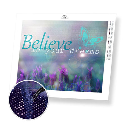 Believe in your Dreams - Premium Diamond Painting Kit