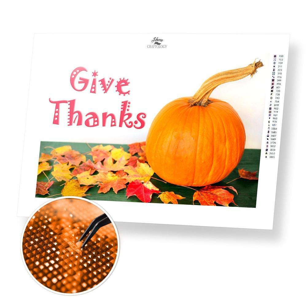 Give Thanks - Diamond Painting Kit - Home Craftology