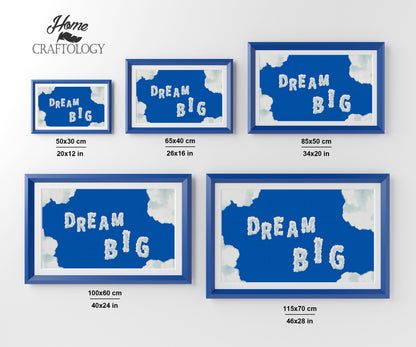 Dream Big - Premium Diamond Painting Kit