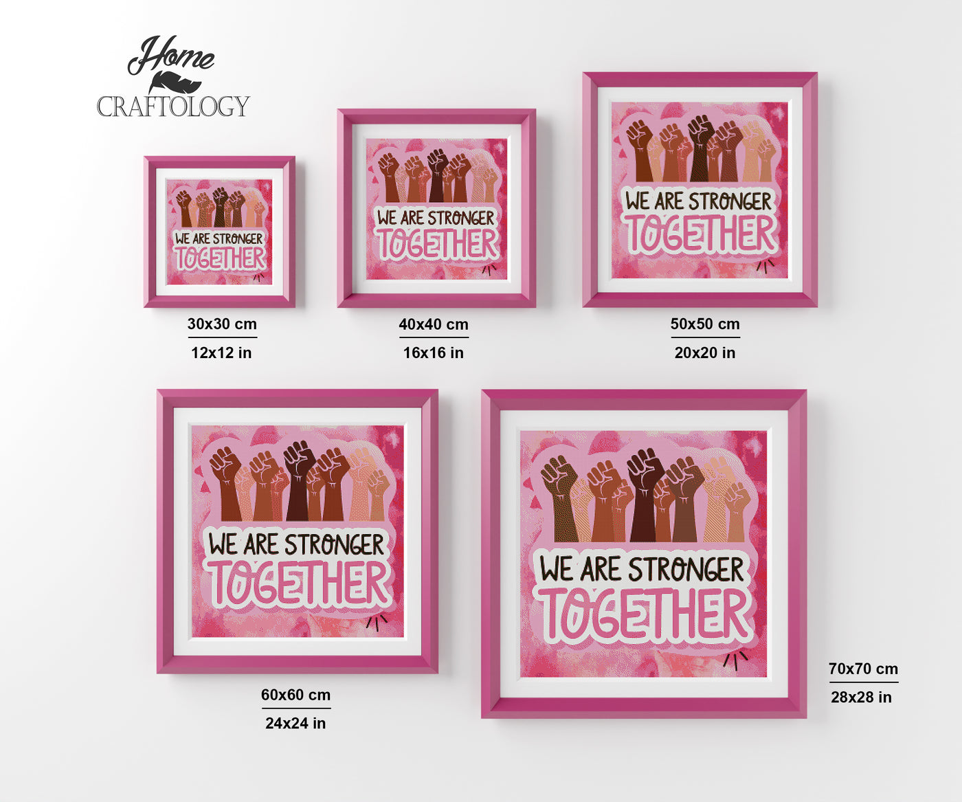 We are Stronger Together - Premium Diamond Painting Kit
