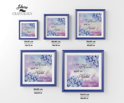 To Have and To Hold - Premium Diamond Painting Kit