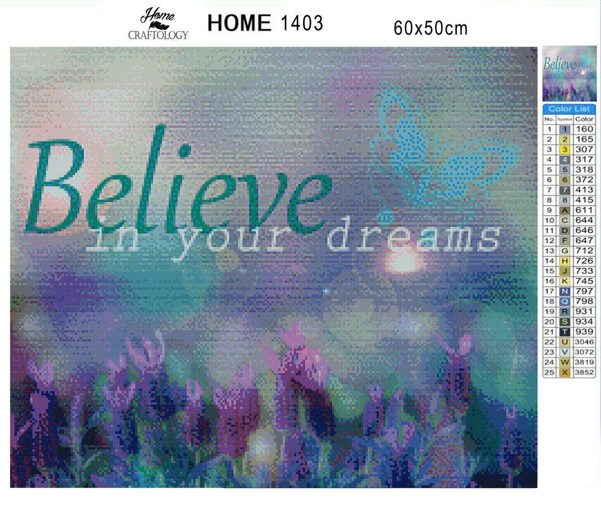 Believe in your Dreams - Premium Diamond Painting Kit