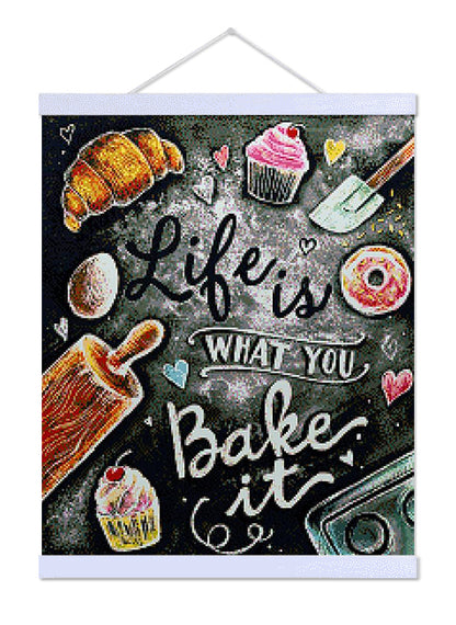 Life is What you Bake it - Exclusive Premium Diamond Painting Kit