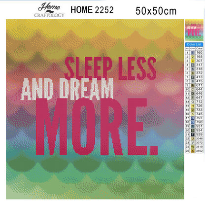 Sleep Less and Dream More - Premium Diamond Painting Kit