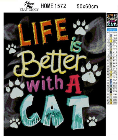 Life is Better with a Cat - Premium Diamond Painting Kit