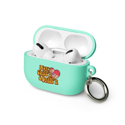 I love Chill'n & Drill'n AirPods case