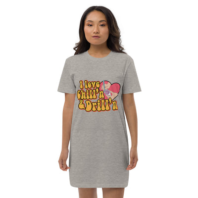 I love chill'n & Drill'n Organic cotton t-shirt dress