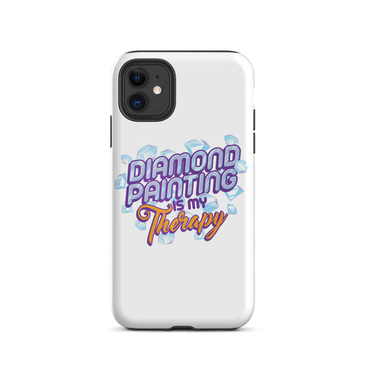 Diamond Painting Is My Therapy Tough iPhone case