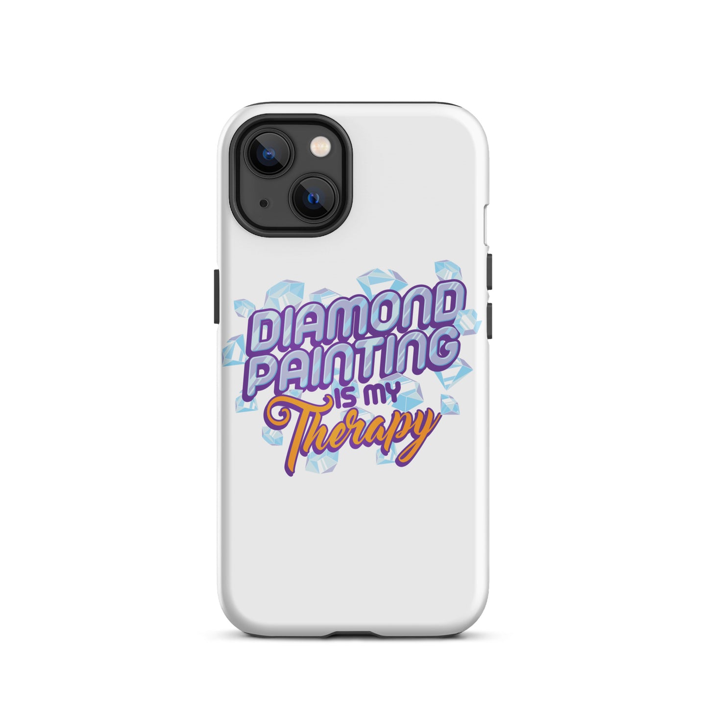 Diamond Painting Is My Therapy Tough iPhone case