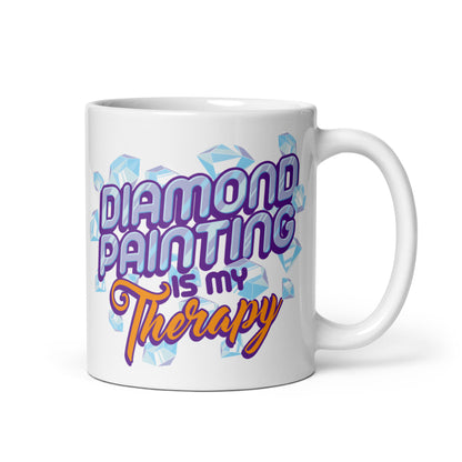 Diamond Painting Is My Therapy White glossy mug